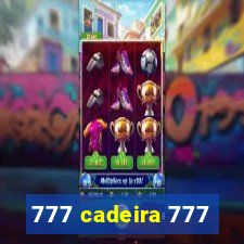 777 cadeira 777